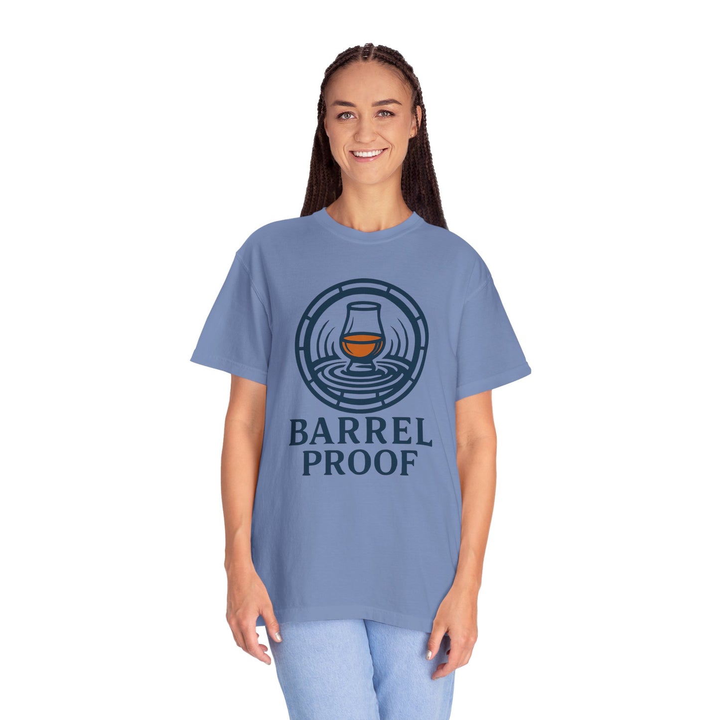 Barrel Proof Unisex Garment-Dyed T-Shirt - Casual Whiskey Lover's Tee