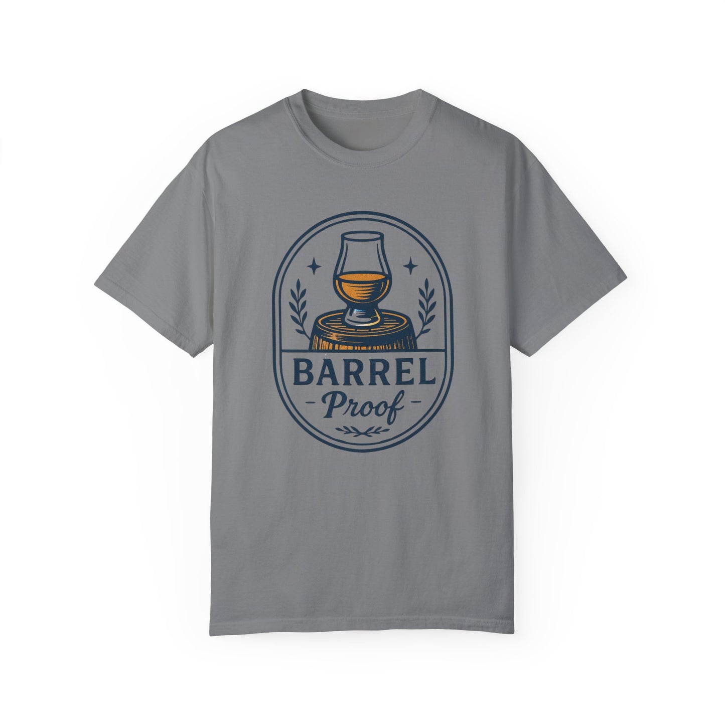 Barrel Proof v2 Unisex Garment-Dyed T-Shirt - Casual Whiskey Lover's Tee