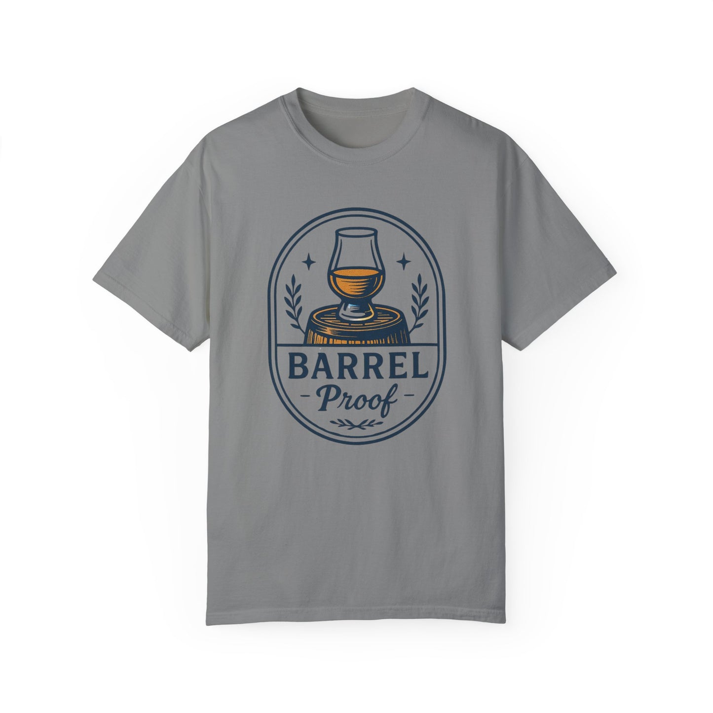 Barrel Proof v2 Unisex Garment-Dyed T-Shirt - Casual Whiskey Lover's Tee