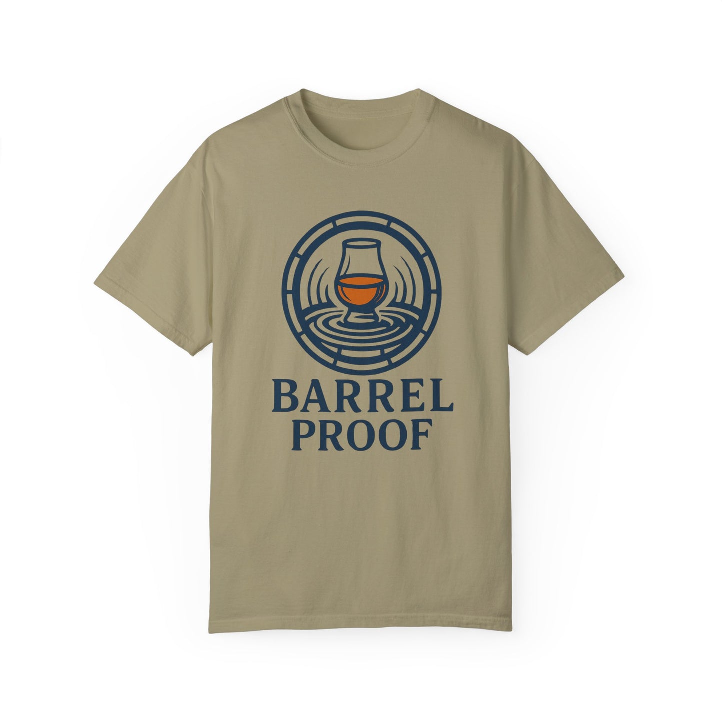 Barrel Proof Unisex Garment-Dyed T-Shirt - Casual Whiskey Lover's Tee