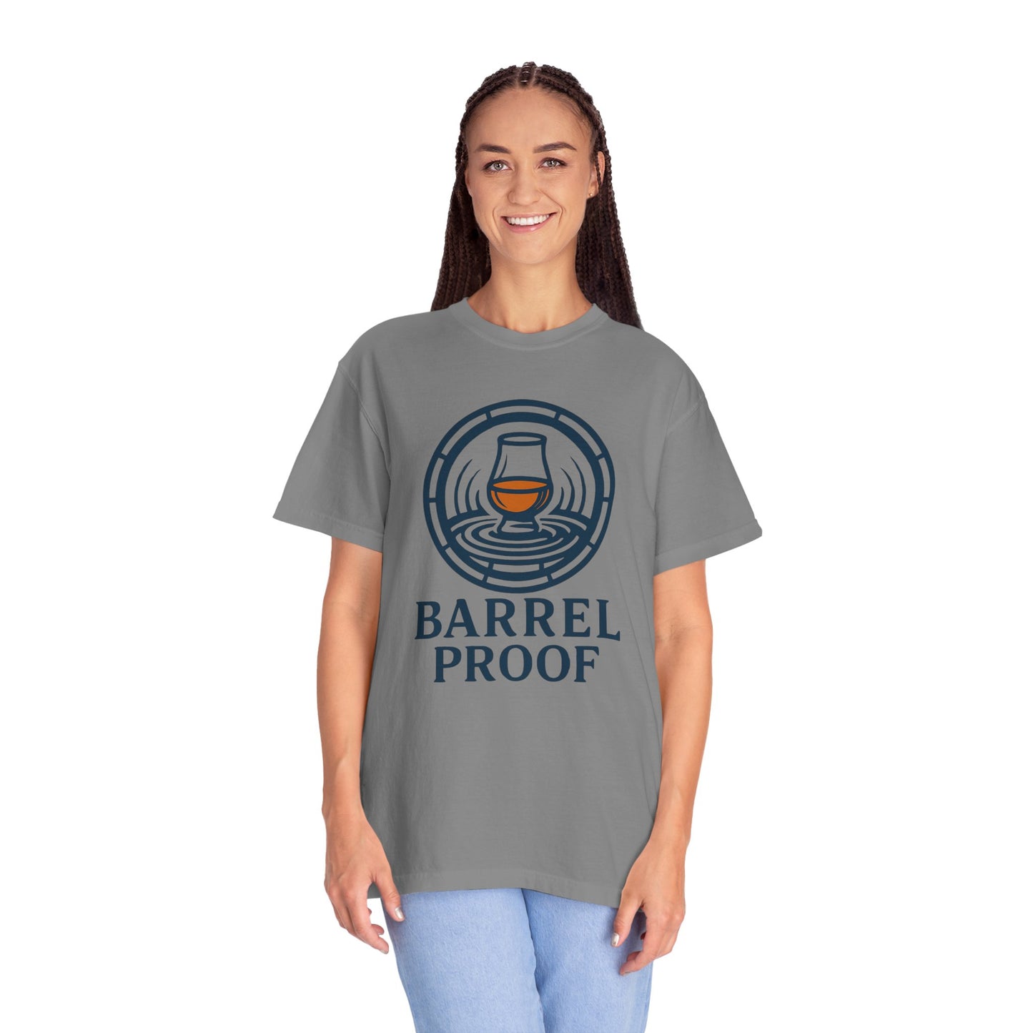 Barrel Proof Unisex Garment-Dyed T-Shirt - Casual Whiskey Lover's Tee